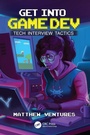 Cover: Get Into Game Dev - CRC Press