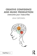 Cover: Creative Confidence and Music Production - Focal Press