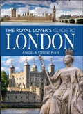 Abbildung von: The Royal Lover's Guide to London - White Owl
