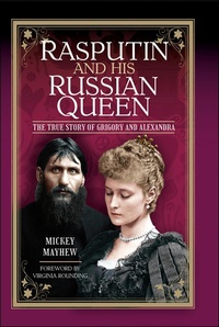 Bild: Rasputin and His Russian Queen - Pen & Sword History