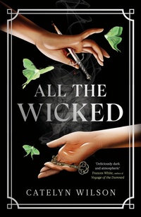 Enlarge image Cover: All the Wicked - MICHAEL JOSEPH
