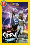 Cover: Marvel's Storm: Disaster Alert! (National Geographic Kids Readers, Level 1) - National Geographic Kids
