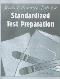 Enlarge image Cover: Student Practice Tests for Standardized Test Preparation - Globe Fearon