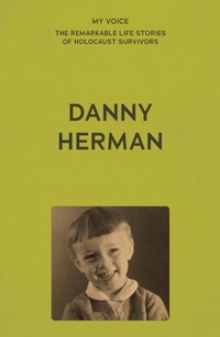 Abbildung von: My Voice: Danny Herman - Manchester University Press