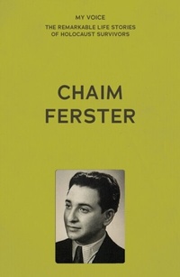 Abbildung von: My Voice: Chaim Ferster - Manchester University Press