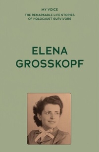 Abbildung von: My Voice: Elena Grosskopf - Manchester University Press