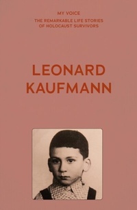 Abbildung von: My Voice: Leonard Kaufmann - Manchester University Press