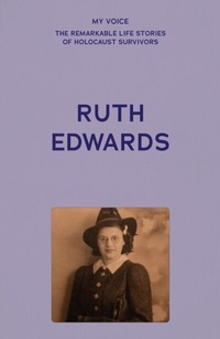 Abbildung von: My Voice: Ruth Edwards - Manchester University Press