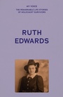 Cover: My Voice: Ruth Edwards - Manchester University Press
