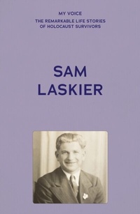 Bild: My Voice: Sam Laskier - Manchester University Press