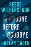 Cover: Gone Before Goodbye - Grand Central Publishing