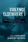 Cover: Violence Elsewhere 1 - Camden House Inc