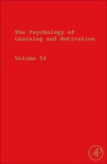Bild: The Psychology of Learning and Motivation: Volume 54 - Academic Press
