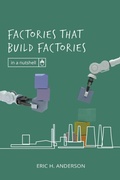 Cover: Factories that Build Factories - Discovery Institute
