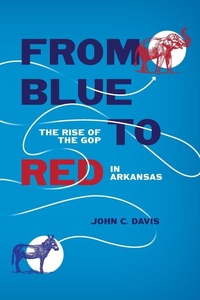 Abbildung von: From Blue to Red - University of Arkansas Press