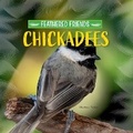 Cover: Chickadees - Norwood House Press