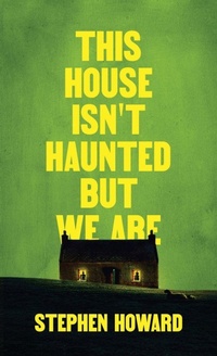 Enlarge image Cover: This House Isn't Haunted But We Are - Wild Hunt Books
