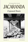 Cover: Jacaranda Journal 11.1 Exposed Roots - Jacaranda Journal