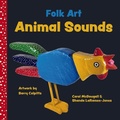 Cover: Folk Art Animal Sounds - Nimbus Publishing Ltd