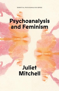 Enlarge image Cover: Psychoanalysis and Feminism - Verso Books