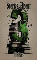 Cover: 3 Stories - Mothers - 3 Stories