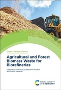 Cover: Agricultural and Forest Biomass Waste for Biorefineries - Royal Society of Chemistry