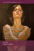 Cover: Selfishness and Selflessness - Berghahn Books