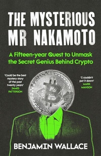 Abbildung von: The Mysterious Mr Nakamoto - Atlantic Books