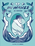 Cover: In Waves - Flying Eye Books