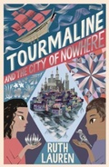 Cover: Tourmaline and the City of Nowhere - Little Tiger