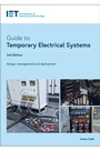 Cover: Guide to Temporary Electrical Systems - Institution of Engineering and Technology