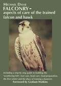 Cover: Falconry - aspects of care of the trained falcon and hawk - The Choir Press