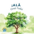 Cover: !Ala Creo Todo! - Al Huroof Publishing