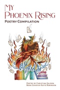 Cover: My Phoenix Rising - Christina Saldon