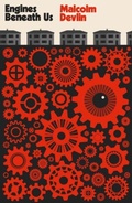 Cover: Engines Beneath Us - Influx Press