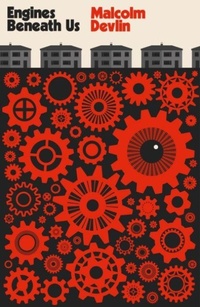 Enlarge image Cover: Engines Beneath Us - Influx Press
