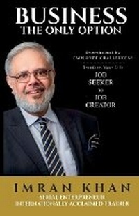 Abbildung von: Business the Only Option - Action Wealth Publishing
