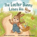 Cover: The Easter Bunny Loses His HOP - Storylane Books