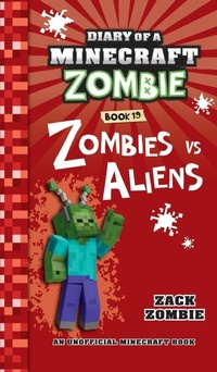 Abbildung von: Diary of a Minecraft Zombie Book 19 - Zack Zombie Publishing