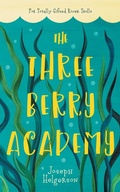 Cover: The Three-Berry Academy - Deepthink Books