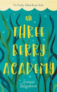 Enlarge image Cover: The Three-Berry Academy - Deepthink Books