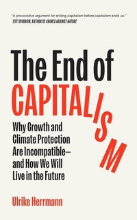 Enlarge image Cover: The End of Capitalism - Scribe Us