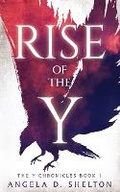 Cover: Rise of the Y - Two Oaks Publishing LLC