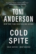 Cover: Cold Spite (Cold Justice - Most Wanted, #5) - Toni Anderson Inc.