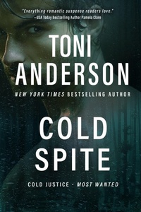 Enlarge image Cover: Cold Spite (Cold Justice - Most Wanted, #5) - Toni Anderson Inc.