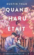 Cover: Quand Haru &eacute;tait l&agrave; - Hachette Romans