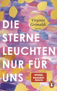 Abbildung von: Die Sterne leuchten nur für uns - Penguin