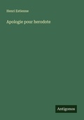 Cover: Apologie pour herodote - Antigonos Verlag