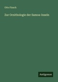 Cover: Zur Ornithologie der Samoa-Inseln - Antigonos Verlag