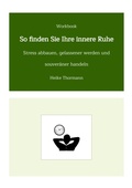 Cover: Workbook: So finden Sie Ihre innere Ruhe - tredition